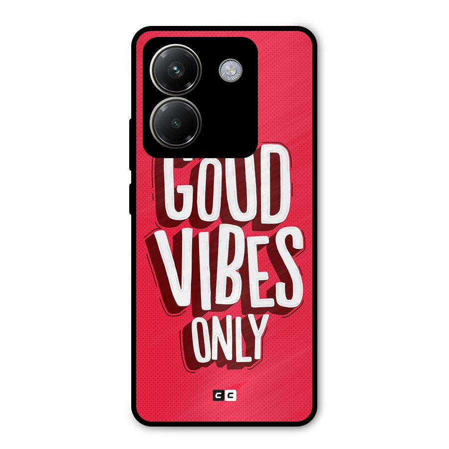 Good Vibes Only Pop Art Metal Back Case for Poco M7 Pro 5G