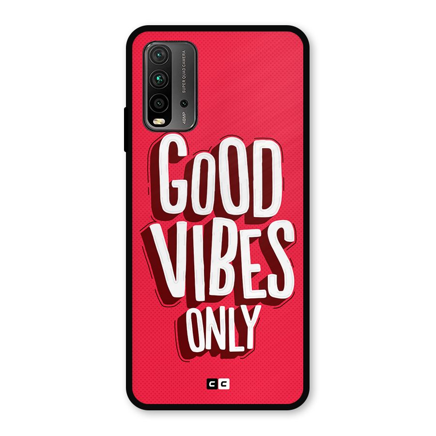 Good Vibes Only Pop Art Metal Back Case for Redmi 9 Power