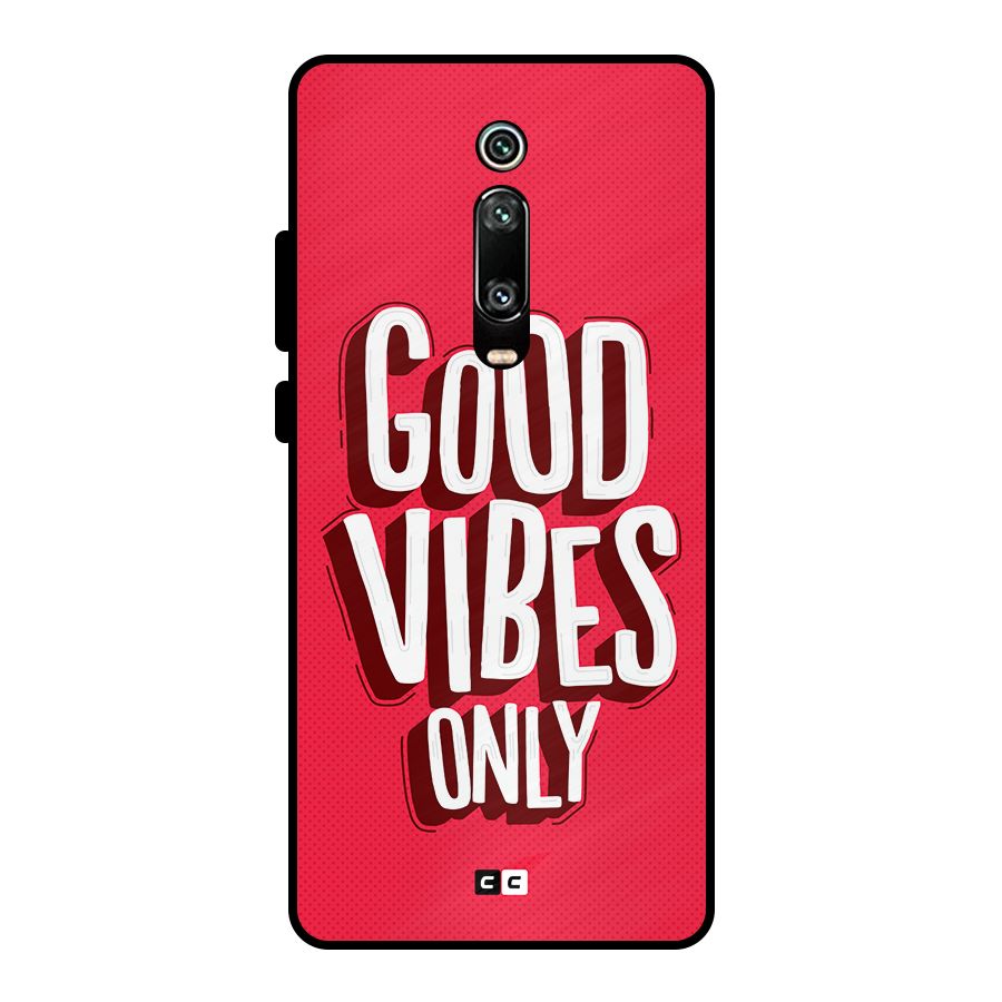 Good Vibes Only Pop Art Metal Back Case for Redmi K20