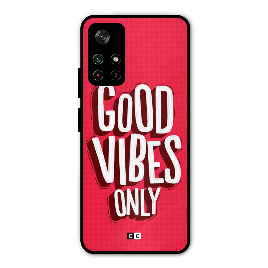 Good Vibes Only Pop Art Metal Back Case for Redmi Note 11T 5G