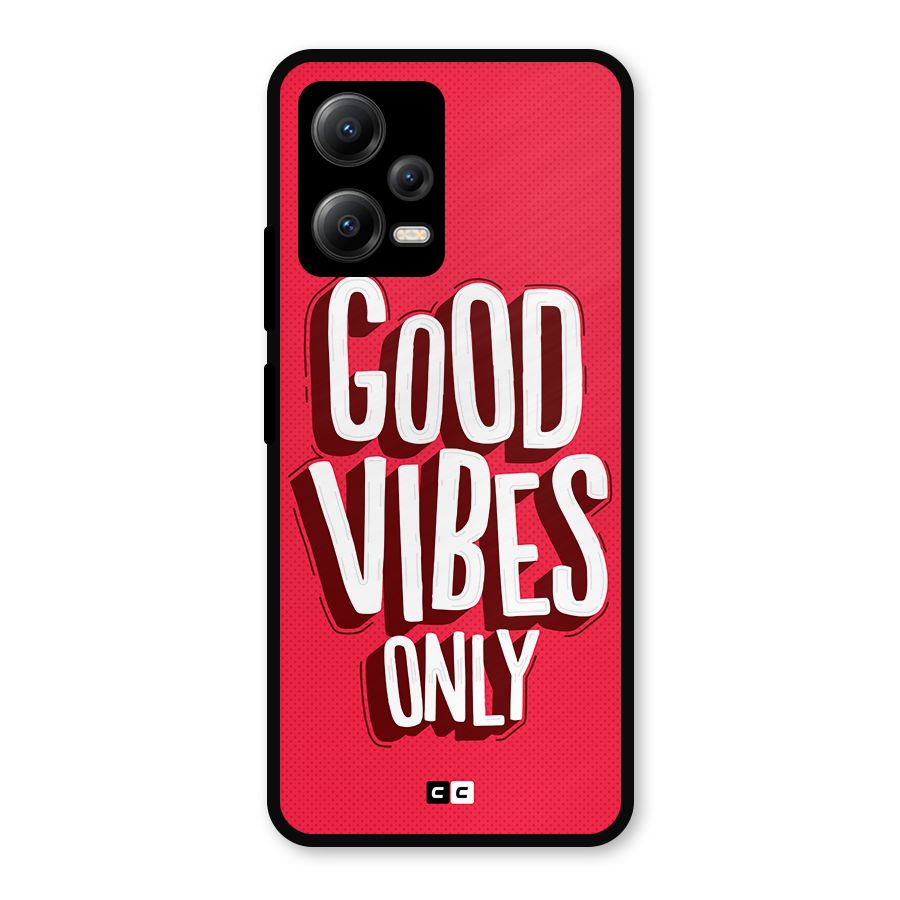 Good Vibes Only Pop Art Metal Back Case for Redmi Note 12 5G