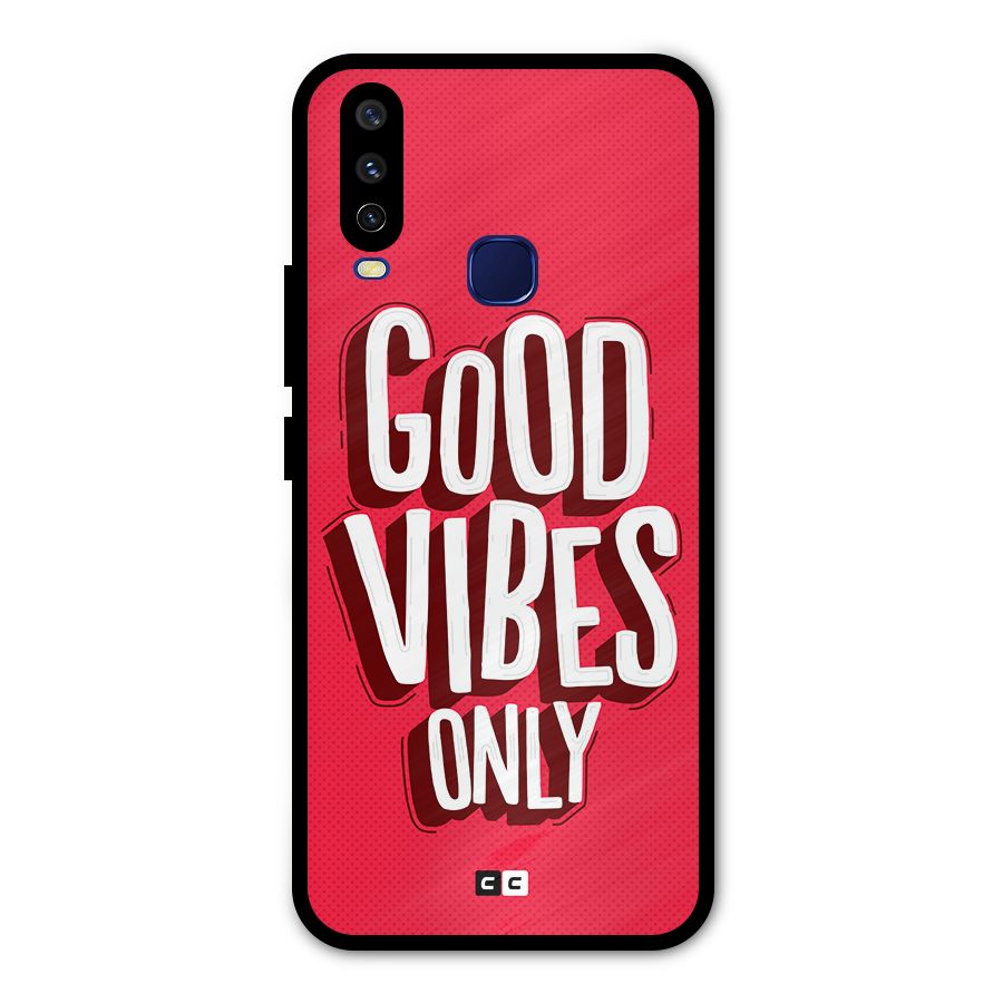 Good Vibes Only Pop Art Metal Back Case for Vivo V17
