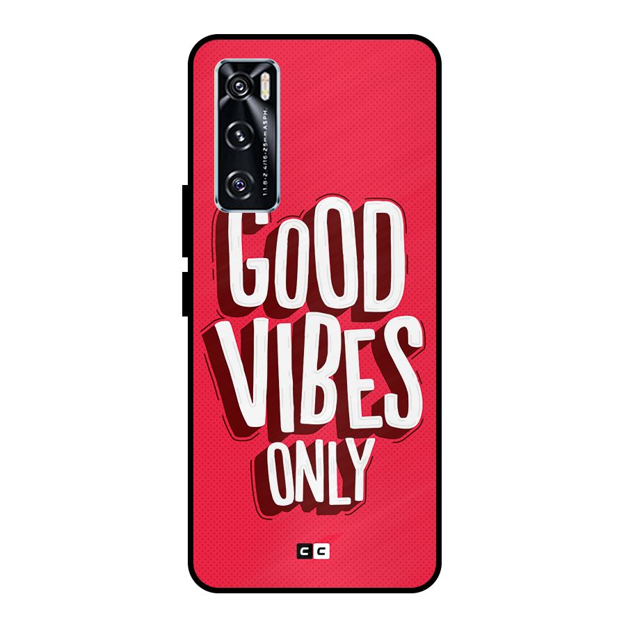 Good Vibes Only Pop Art Metal Back Case for Vivo V20 SE