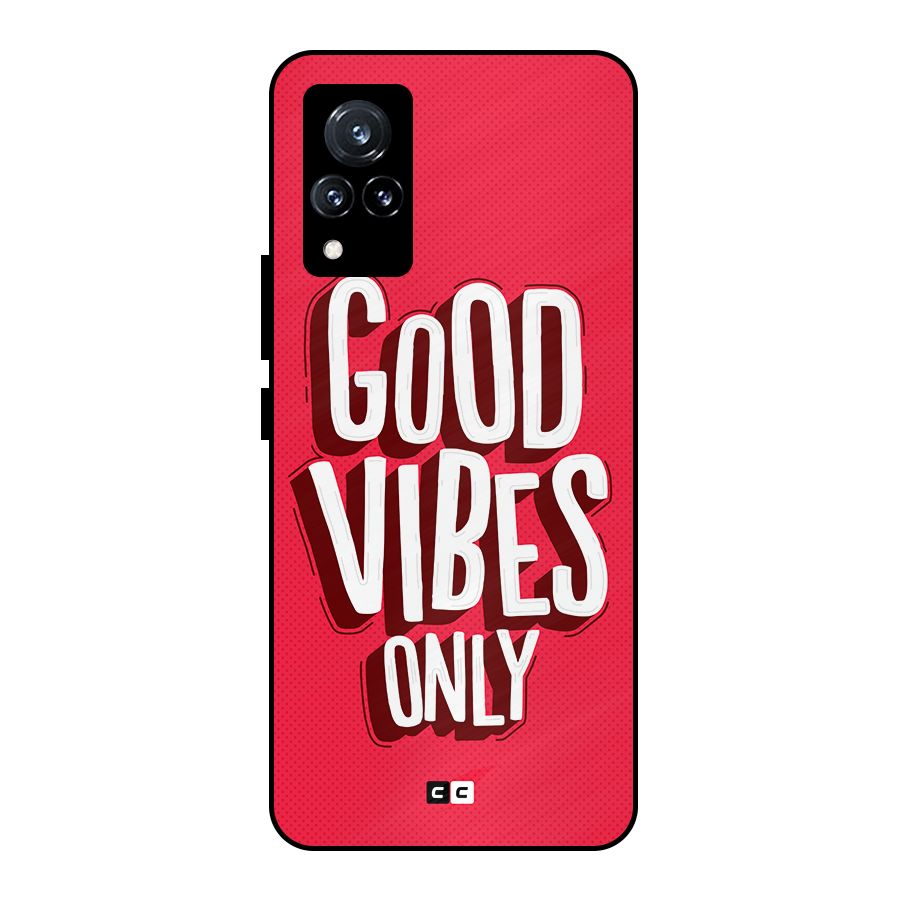 Good Vibes Only Pop Art Metal Back Case for Vivo V21 5G