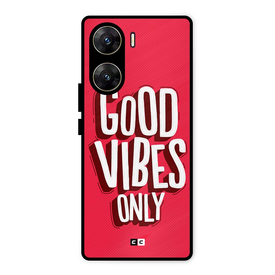 Good Vibes Only Pop Art Metal Back Case for Vivo V29e