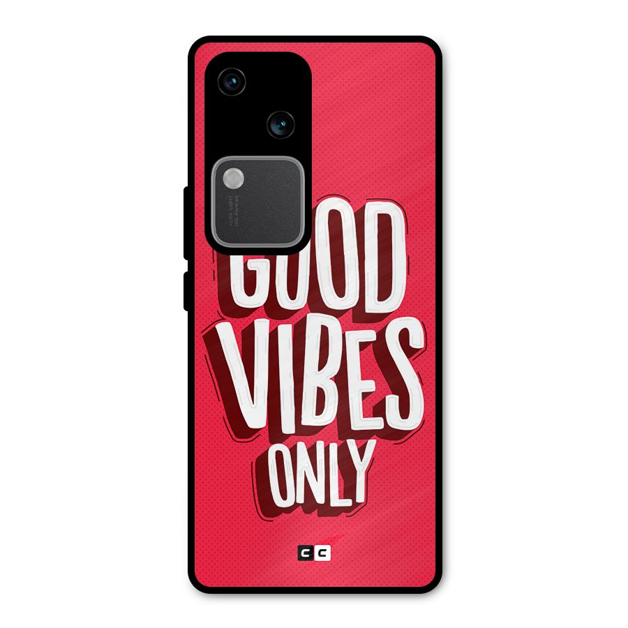 Good Vibes Only Pop Art Metal Back Case for Vivo V30