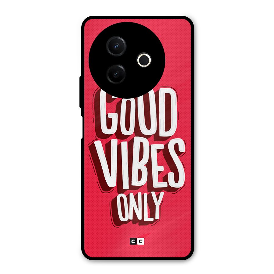 Good Vibes Only Pop Art Metal Back Case for Vivo Y39