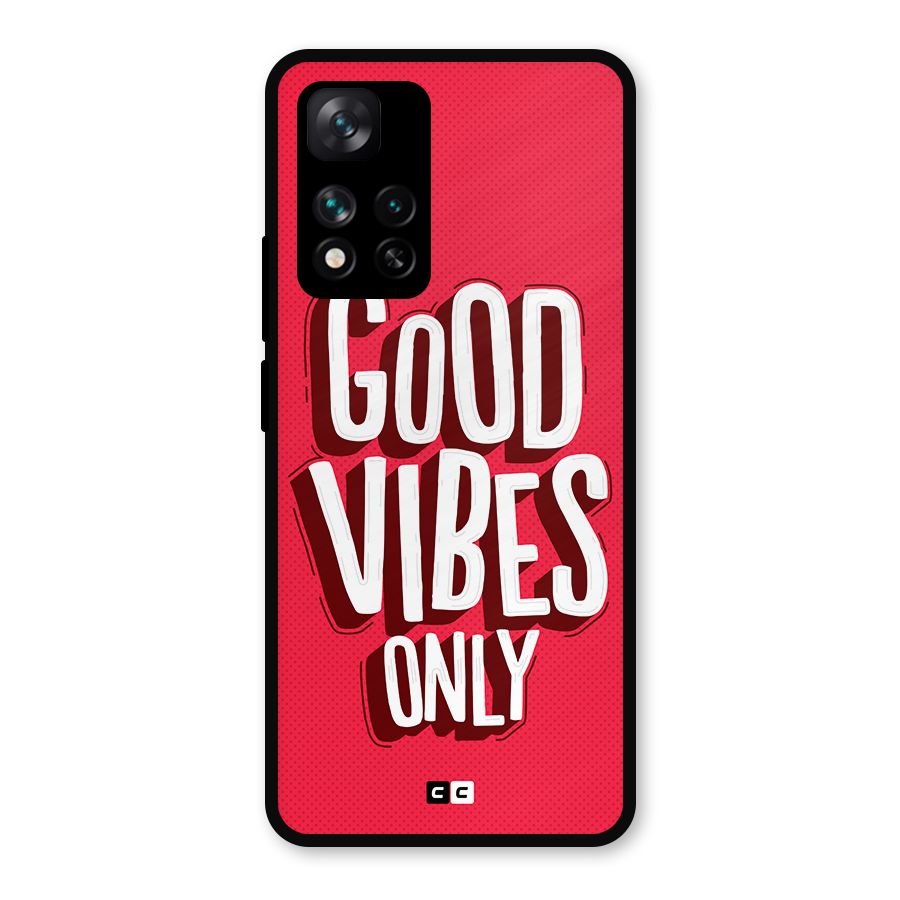 Good Vibes Only Pop Art Metal Back Case for Xiaomi 11i 5G