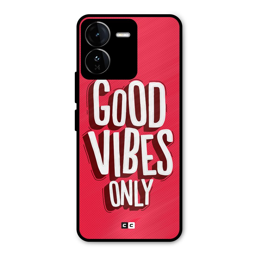 Good Vibes Only Pop Art Metal Back Case for iQOO Z9
