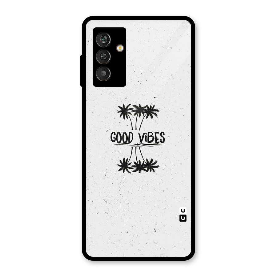 Good Vibes Rugged Glass Back Case for Galaxy M13