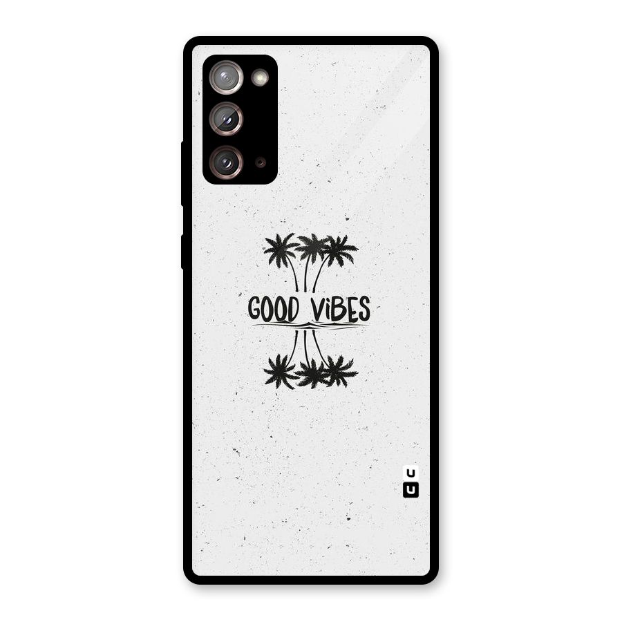 Good Vibes Rugged Glass Back Case for Galaxy Note 20