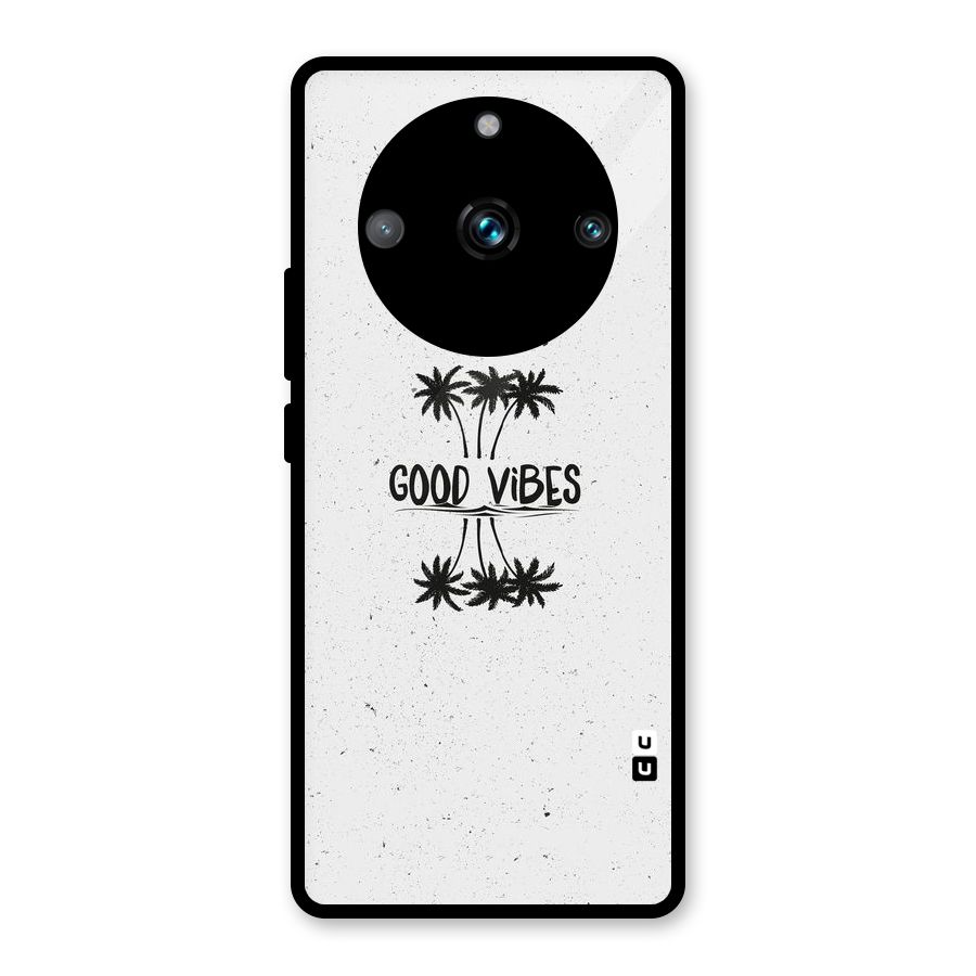 Good Vibes Rugged Glass Back Case for Realme 11 Pro