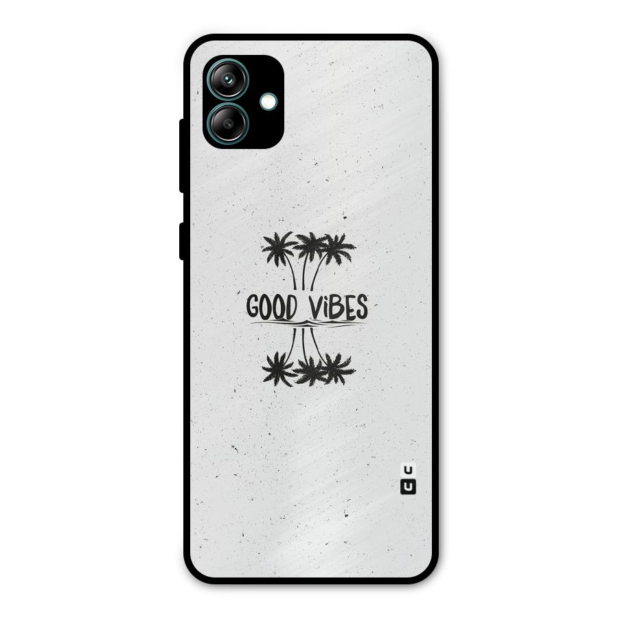 Good Vibes Rugged Metal Back Case for Galaxy A04