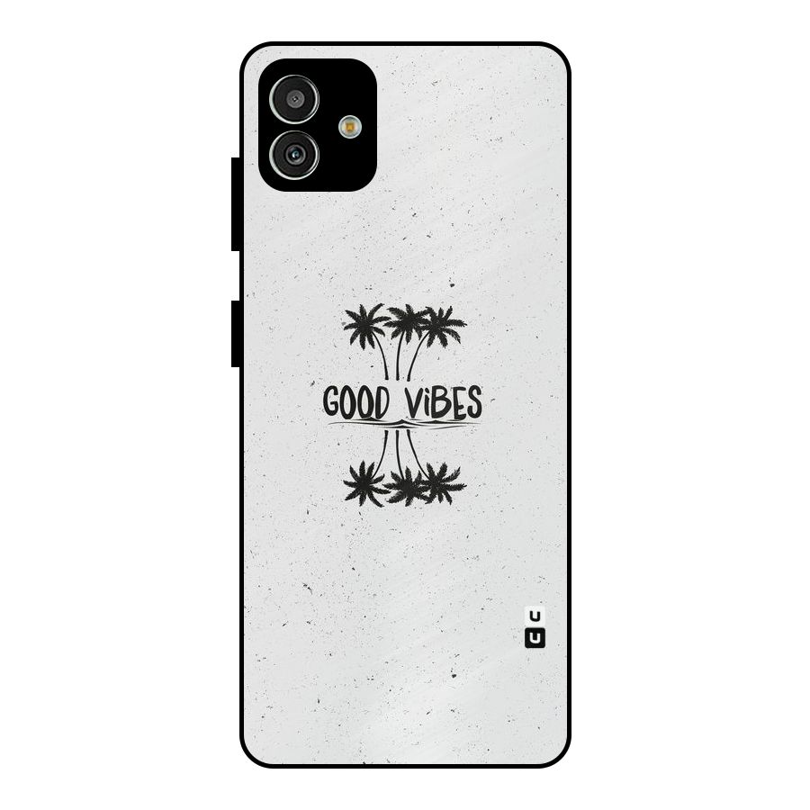 Good Vibes Rugged Metal Back Case for Galaxy M13 5G