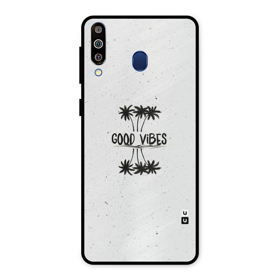 Good Vibes Rugged Metal Back Case for Galaxy M30