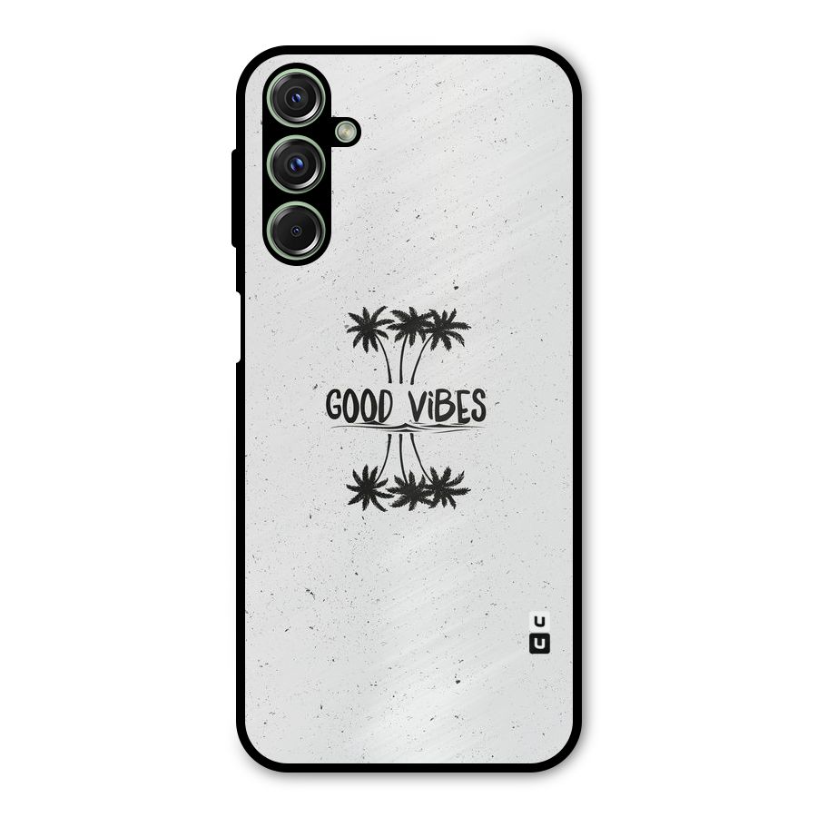 Good Vibes Rugged Metal Back Case for Galaxy M34