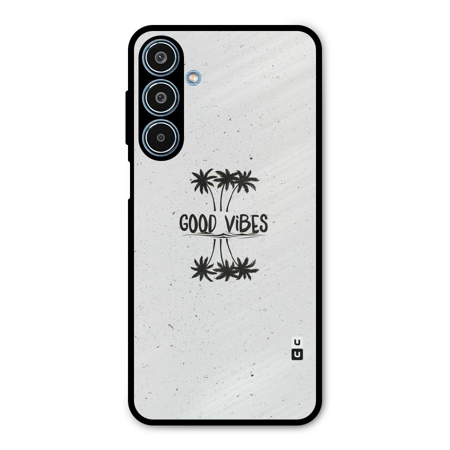 Good Vibes Rugged Metal Back Case for Galaxy M35