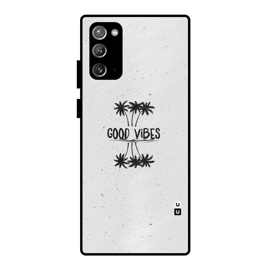 Good Vibes Rugged Metal Back Case for Galaxy Note 20