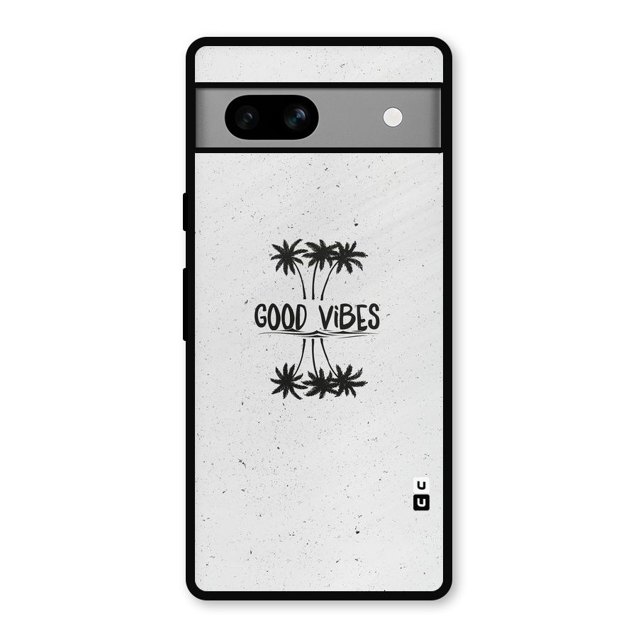 Good Vibes Rugged Metal Back Case for Google Pixel 7a