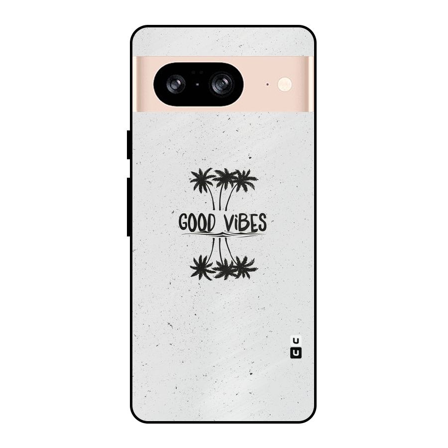 Good Vibes Rugged Metal Back Case for Google Pixel 8