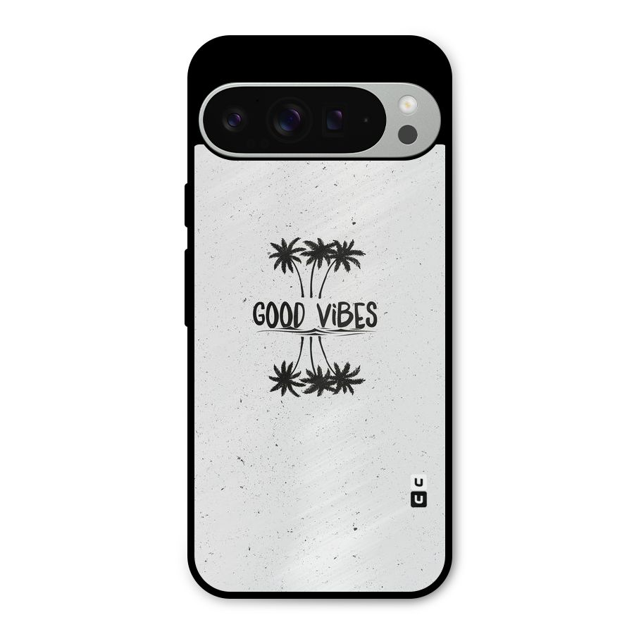 Good Vibes Rugged Metal Back Case for Google Pixel 9 Pro XL