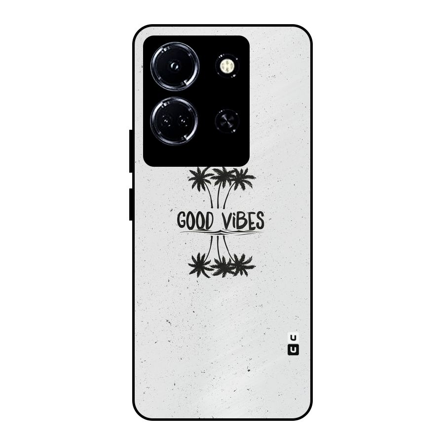 Good Vibes Rugged Metal Back Case for Infinix Note 30 5G