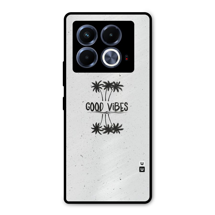 Good Vibes Rugged Metal Back Case for Infinix Note 40 5G