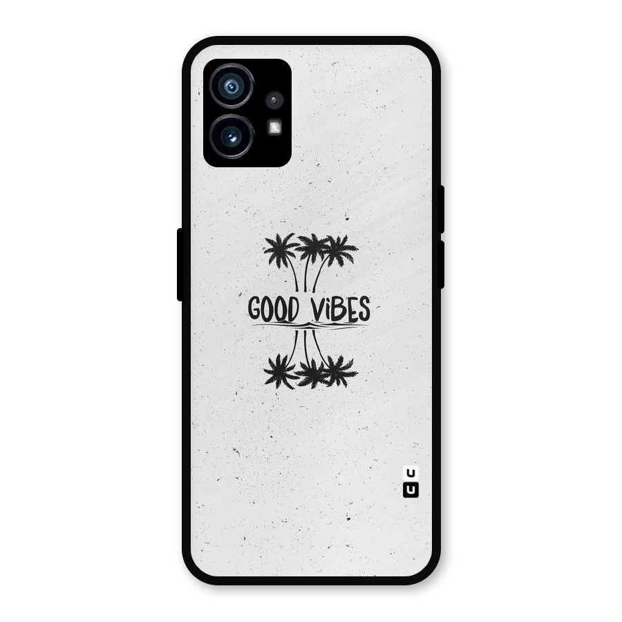 Good Vibes Rugged Metal Back Case for Nothing Phone 1