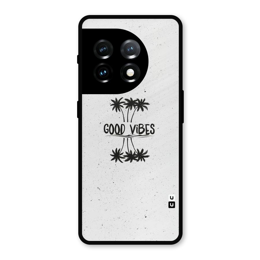 Good Vibes Rugged Metal Back Case for OnePlus 11