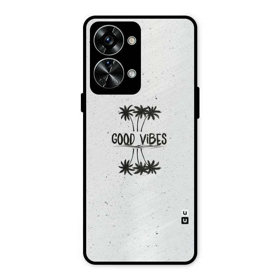 Good Vibes Rugged Metal Back Case for OnePlus Nord 2T