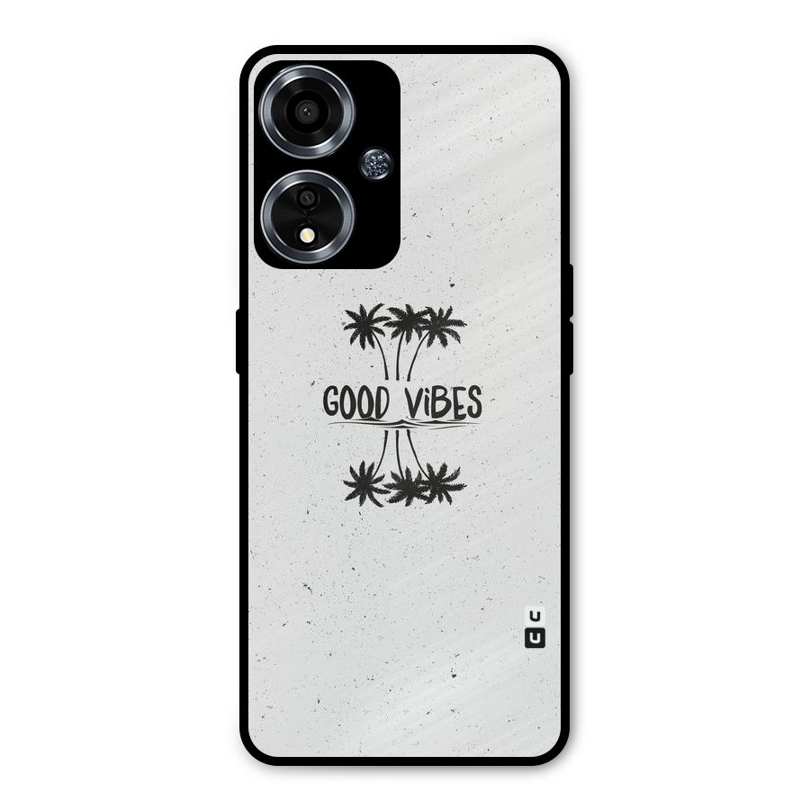 Good Vibes Rugged Metal Back Case for Oppo A59