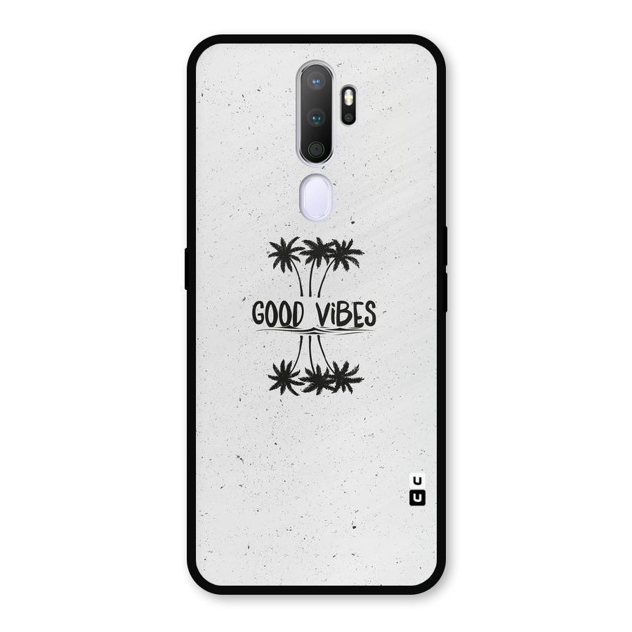 Good Vibes Rugged Metal Back Case for Oppo A9 (2020)