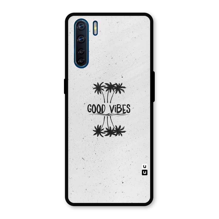 Good Vibes Rugged Metal Back Case for Oppo F15