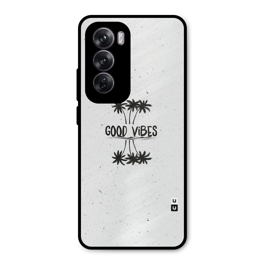 Good Vibes Rugged Metal Back Case for Oppo Reno12 Pro