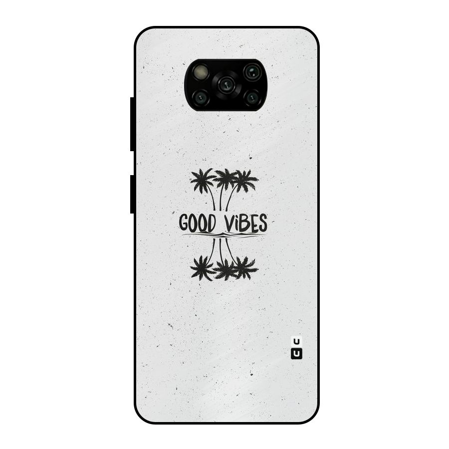Good Vibes Rugged Metal Back Case for Poco X3