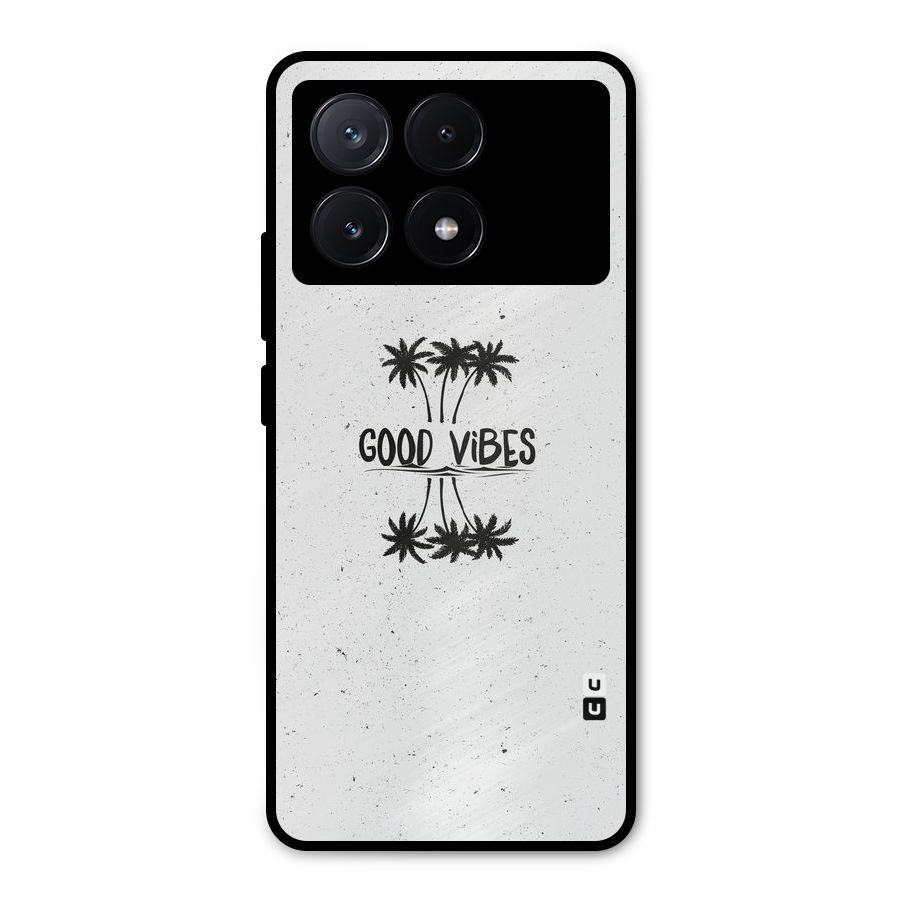 Good Vibes Rugged Metal Back Case for Poco X6 Pro