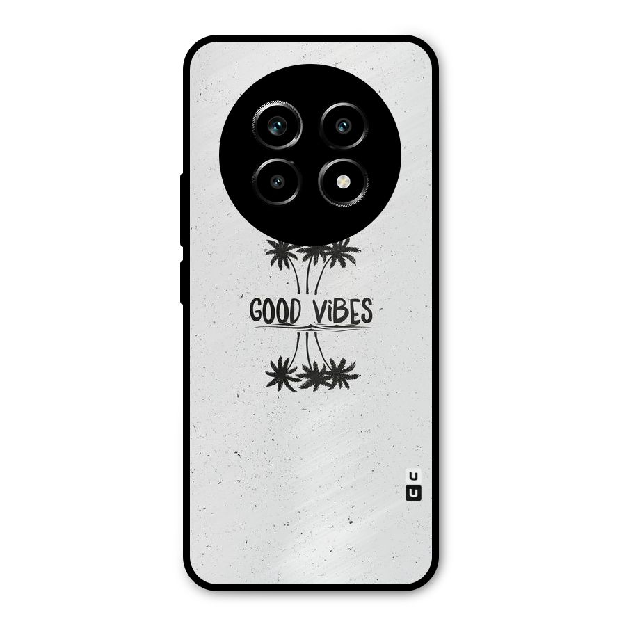Good Vibes Rugged Metal Back Case for Realme 13 Pro