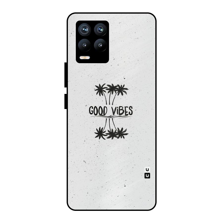 Good Vibes Rugged Metal Back Case for Realme 8 Pro