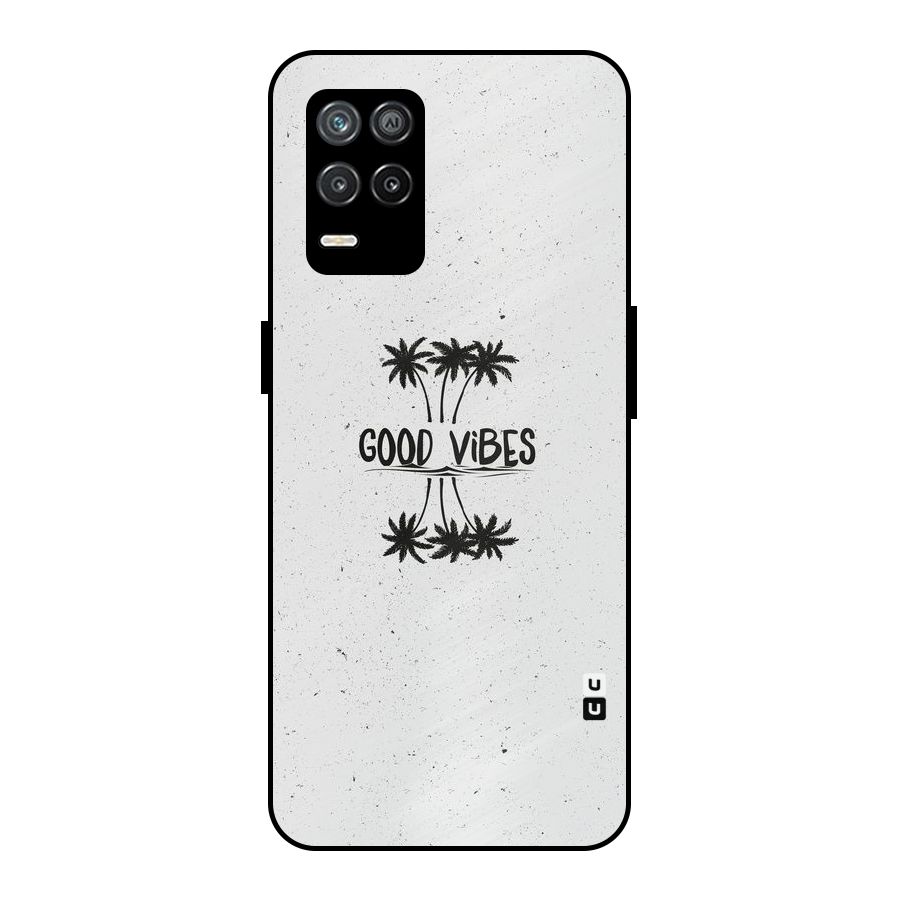 Good Vibes Rugged Metal Back Case for Realme 9 5G