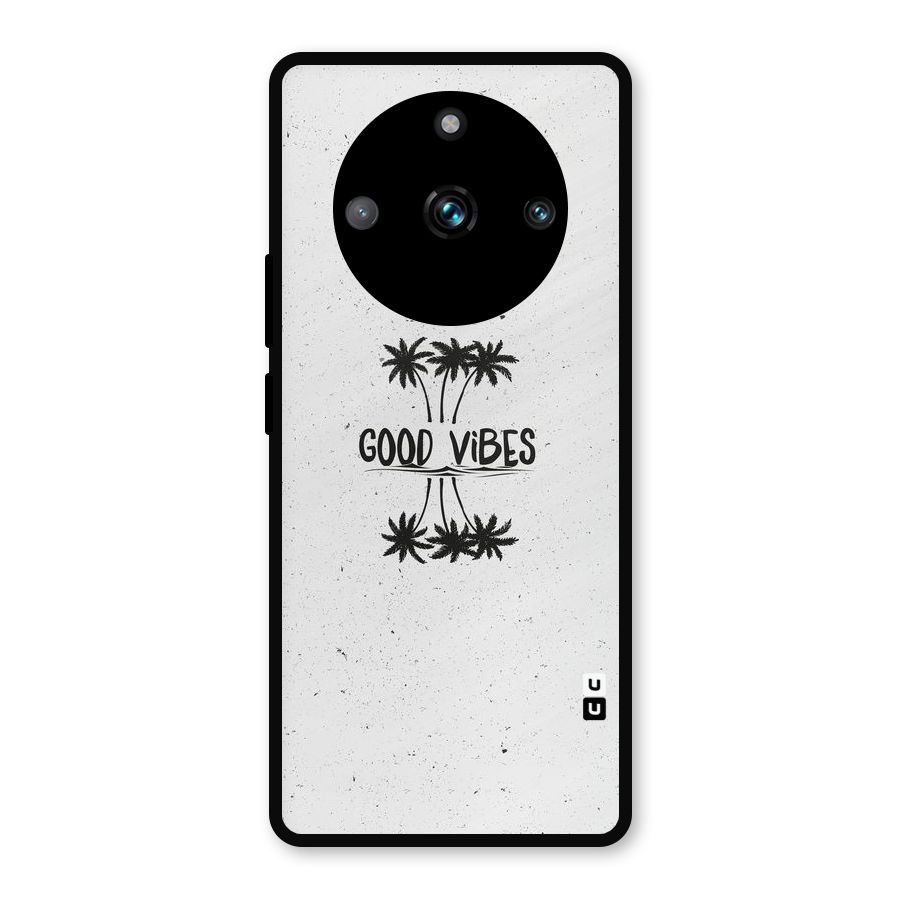 Good Vibes Rugged Metal Back Case for Realme Narzo 60 Pro