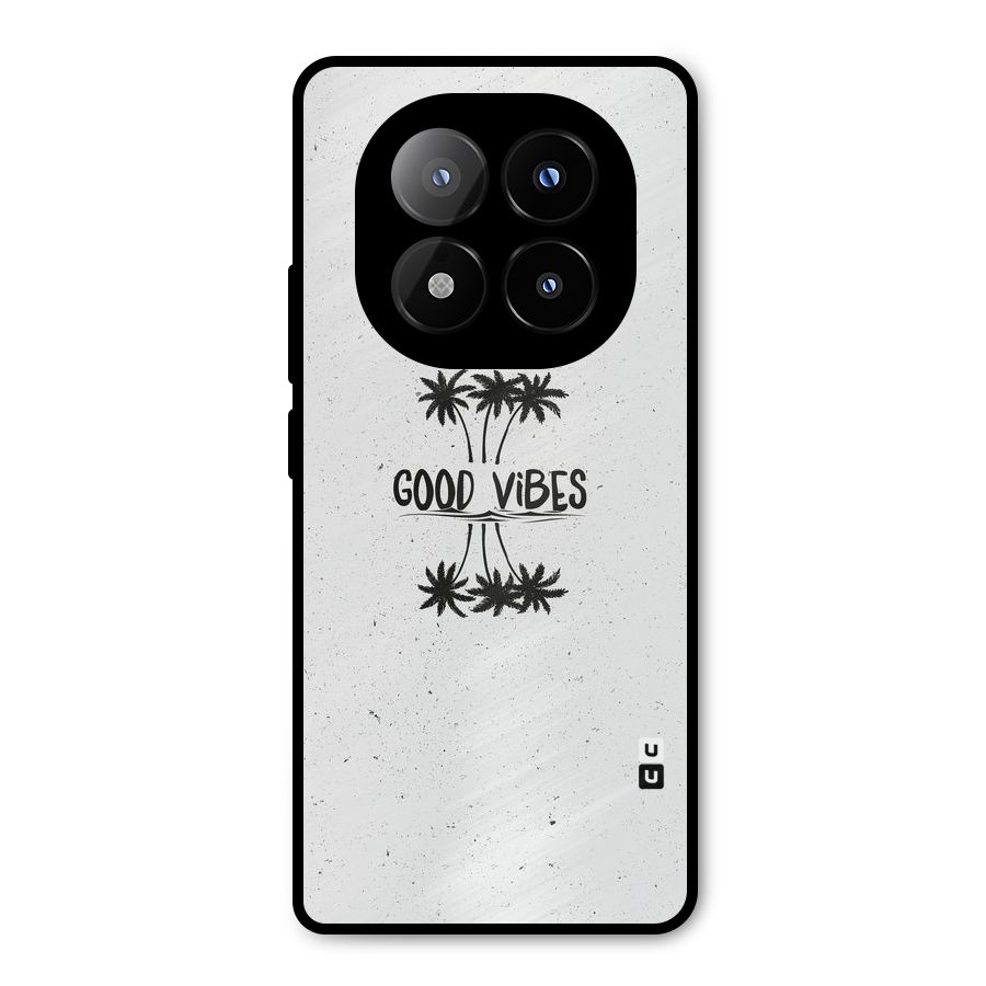 Good Vibes Rugged Metal Back Case for Redmi Note 14 Pro Plus 5G
