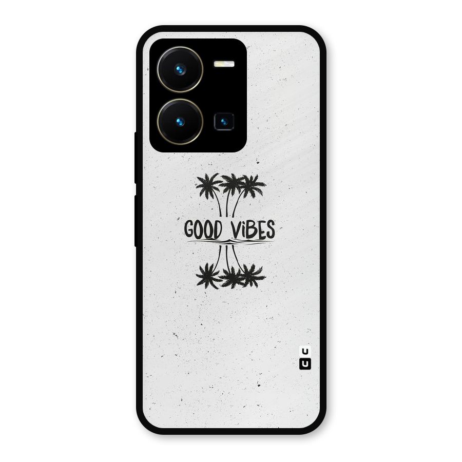 Good Vibes Rugged Metal Back Case for Vivo Y35