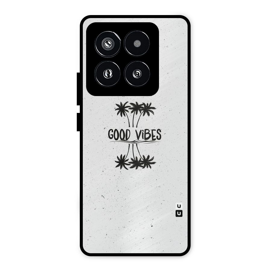 Good Vibes Rugged Metal Back Case for Xiaomi 14 Pro
