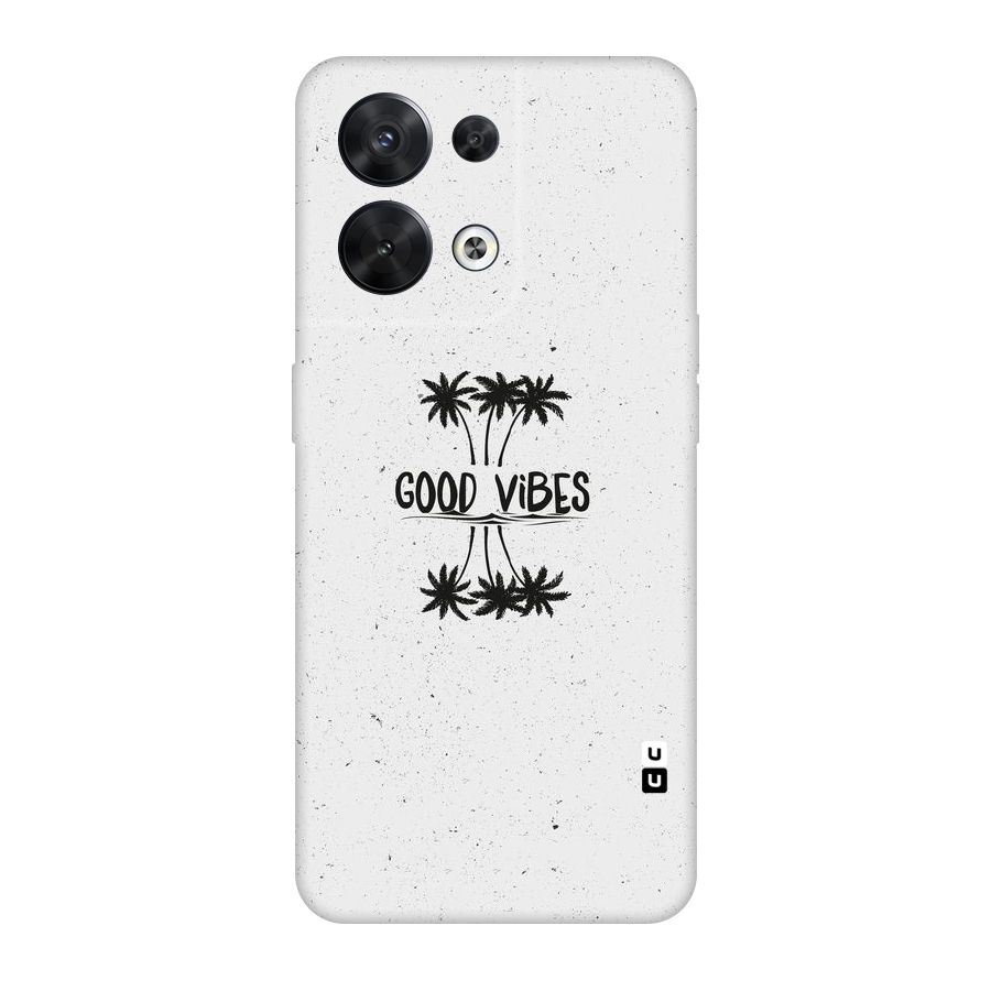 Good Vibes Rugged Original Polycarbonate Back Case for Oppo Reno8 5G