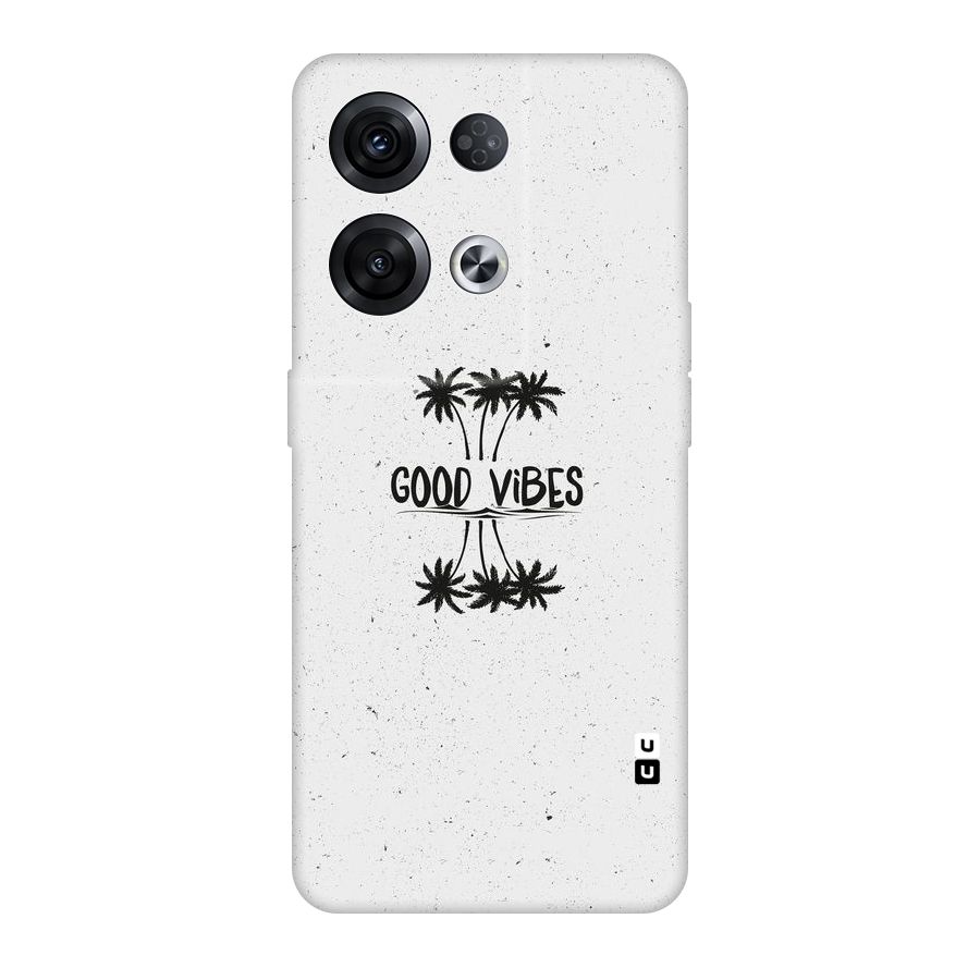 Good Vibes Rugged Original Polycarbonate Back Case for Oppo Reno8 Pro 5G