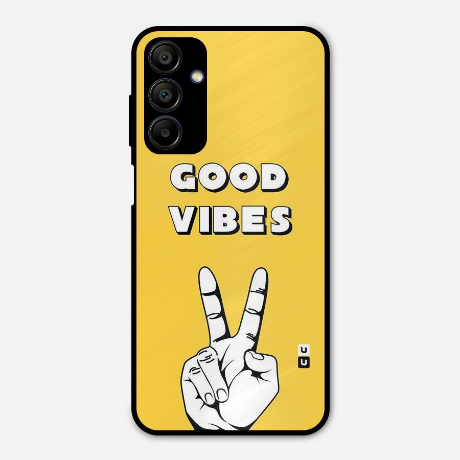 Good Vibes Victory Metal Back Case for Galaxy A15 5G