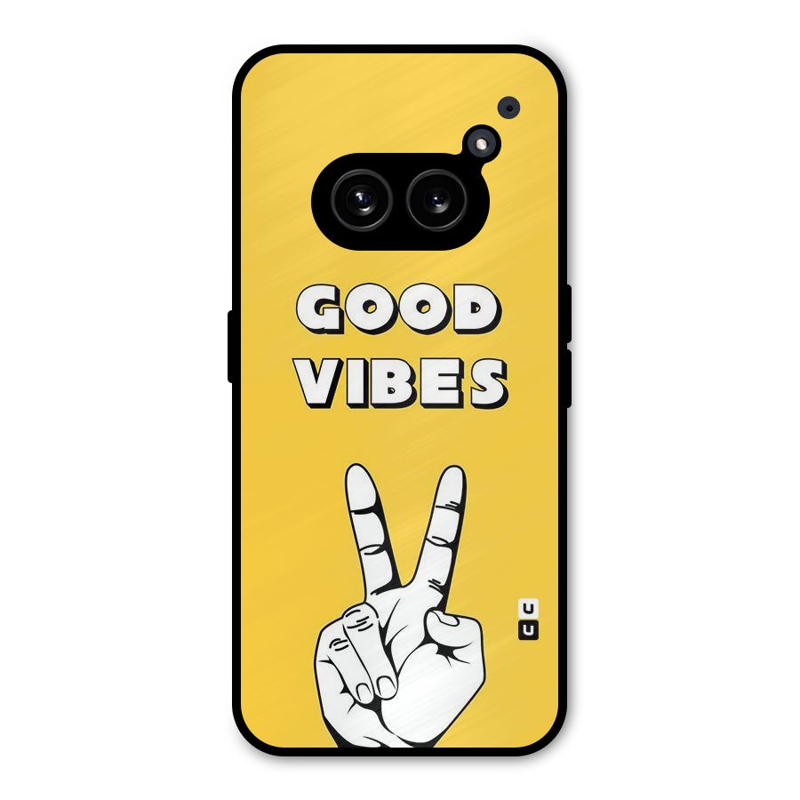 Good Vibes Victory Metal Back Case for Nothing Phone 2a Plus