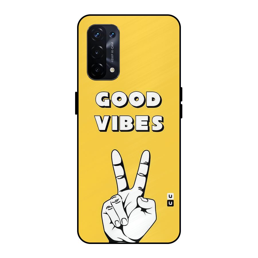 Good Vibes Victory Metal Back Case for Oppo A74 5G