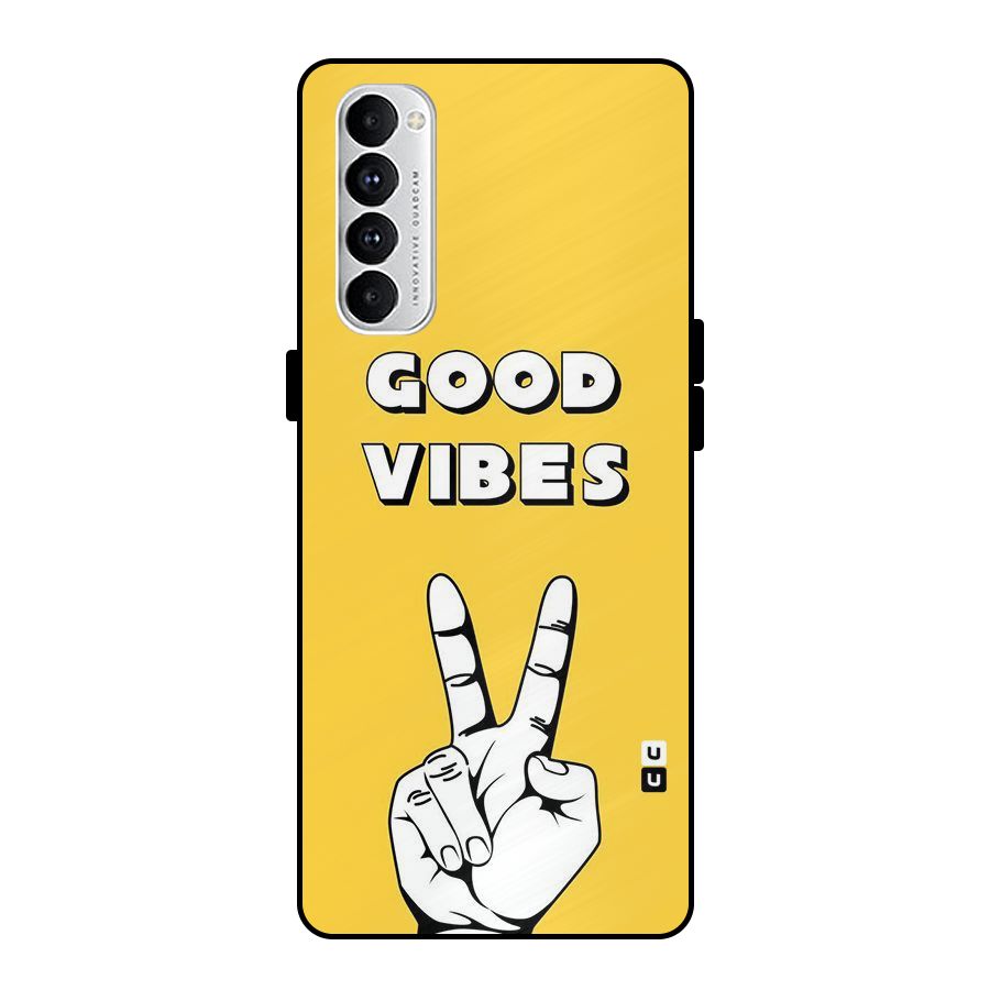 Good Vibes Victory Metal Back Case for Oppo Reno4 Pro