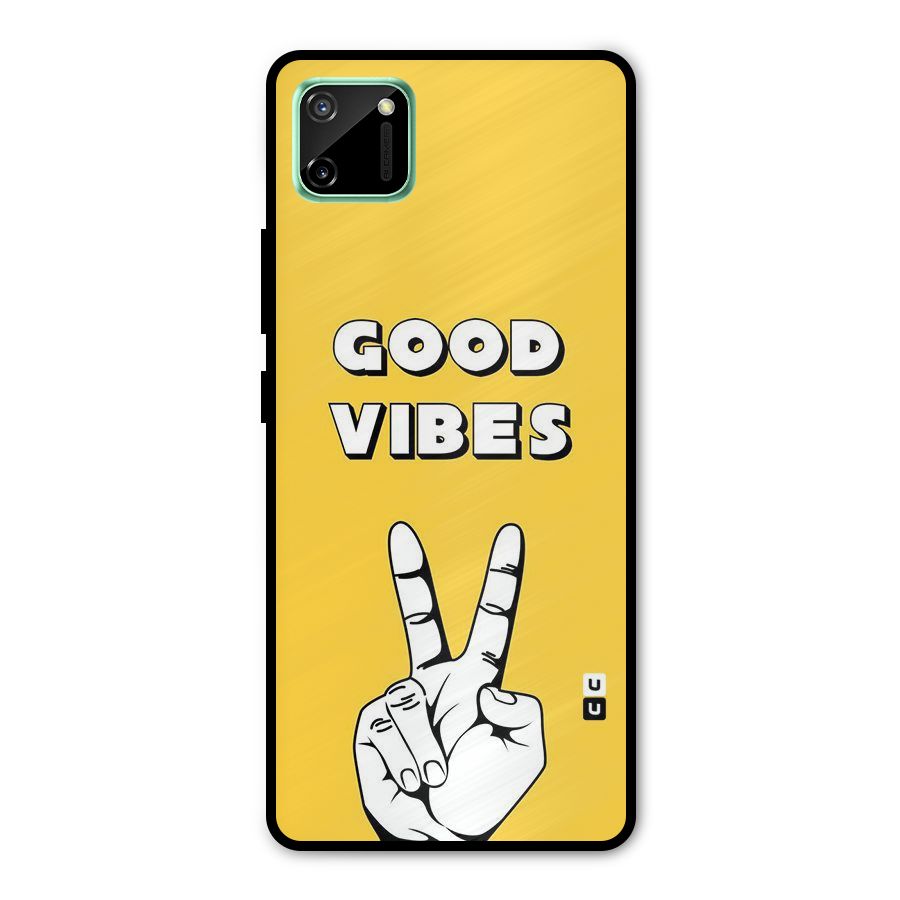 Good Vibes Victory Metal Back Case for Realme C11